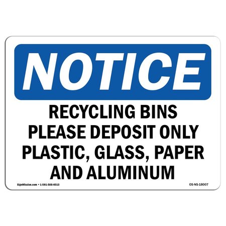 Signmission OSHA Notice Sign, 7" H, Rigid Plastic, Recycling Bins Please Deposit Only Plastic Sign, Landscape OS-NS-P-710-L-18007